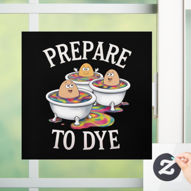 Prepare To Dye Funny Egg Hunting Easter Sunday (Home)