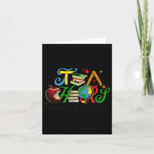 Prepare To Get Schooled Funny Sarcastic Teacher 1  Card
