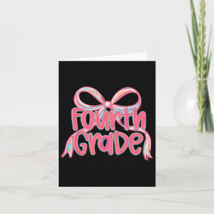 Preppy Back To School 4th Grade Pink Coquette Bow  Card