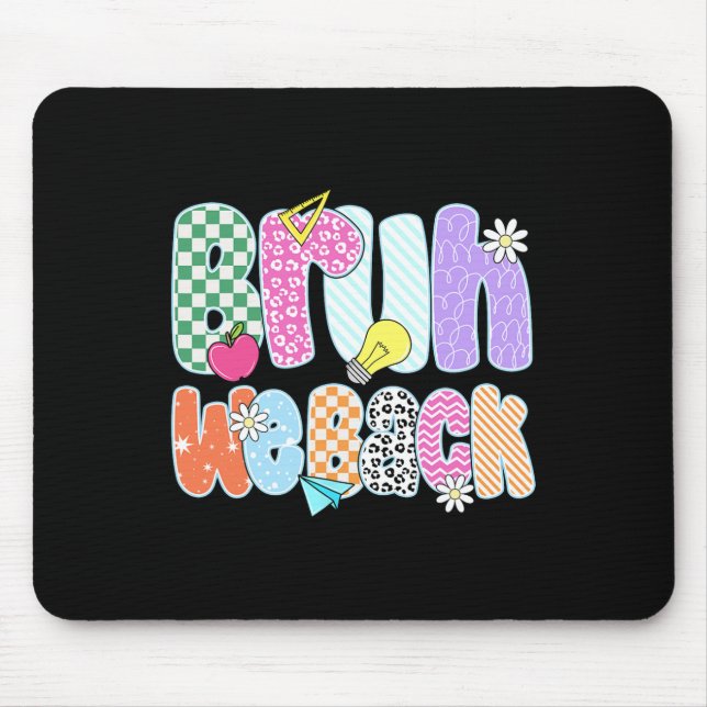 Preppy Back To School Colourful Bruh We Back Teach Mouse Pad (Front)