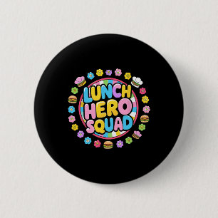 Preppy Back To School Lunch Lady Squad Lunch Hero  6 Cm Round Badge