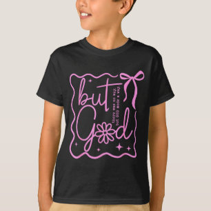Preppy But God Coquette Bow Christian Religious Fa T-Shirt