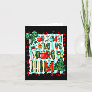 Preppy Christian Oh Come Let Us Adore Him Christma Card