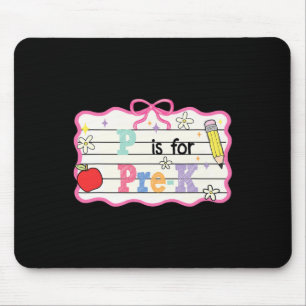 Preppy Coquette Bow P Is For Pre-k Teacher Back To Mouse Pad