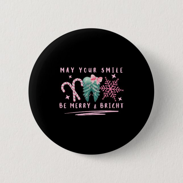 Preppy Coquette Teeth May Your Smile Be Merry And  6 Cm Round Badge (Front)