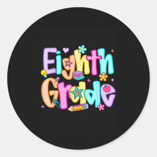 Preppy Eighth Grade Back To School 8th Grade Teach Classic Round Sticker