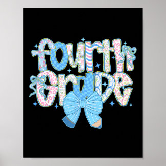Preppy Fourth Grade Ck To School Floral Teachers Poster