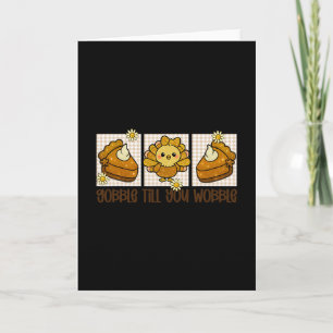 Preppy Gobble Gobble Till You Wobble Turkey Thanks Card