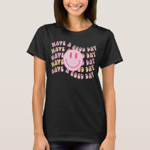 Preppy Have A Good Day Smile Face Aesthetic Tren T-Shirt