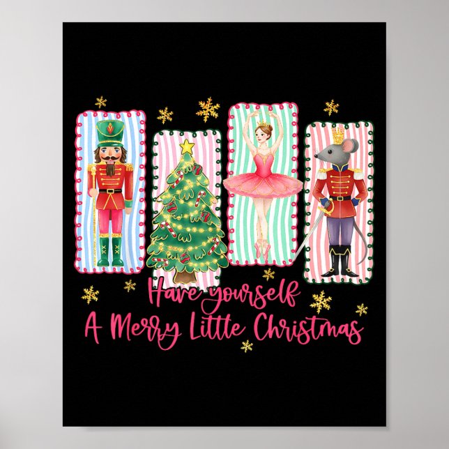 Preppy Have Yourself A Merry Christmas Nutcracker  Poster (Front)