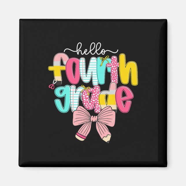 Preppy Hello 4th Grade Teacher Coquette Bow Byck T Magnet (Front)