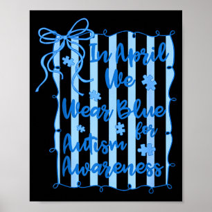 Preppy in april wear blue autism awareness coquett poster