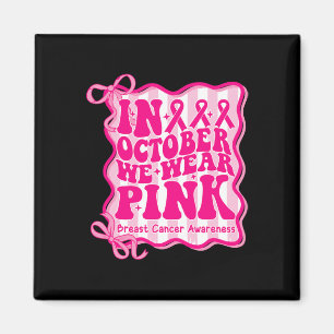 Preppy In October We Wear Pink Breast Cancer Coque Magnet
