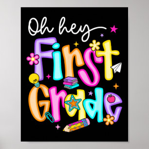 Preppy Oh Hey 1st Grade Back To School Teachers St Poster