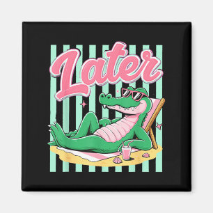 Preppy See Ya Gator Alligator Beach Vacation Magnet