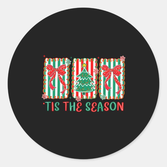 Preppy Tis The Season Xmas Tree Coquette Bow Chris Classic Round Sticker (Front)
