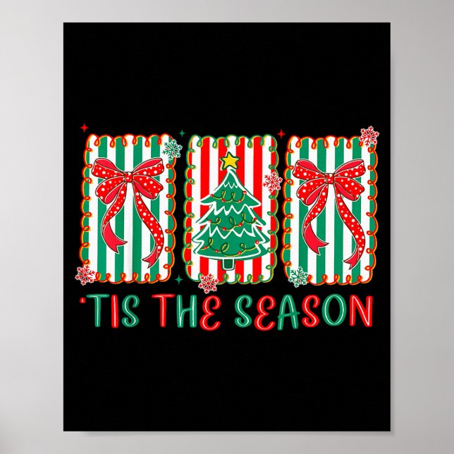 Preppy Tis The Season Xmas Tree Coquette Bow Chris Poster (Front)
