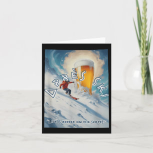 Près Ski Life Is Better On The Slopes  Card