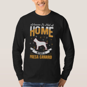 Presa Canario Home Dogo Canario T-Shirt