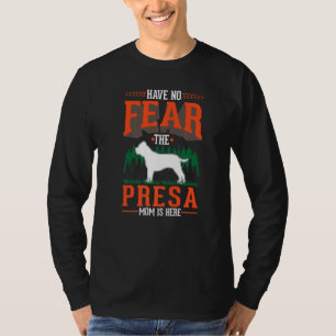 Presa Canario Mom Dogo Canario Presa T-Shirt