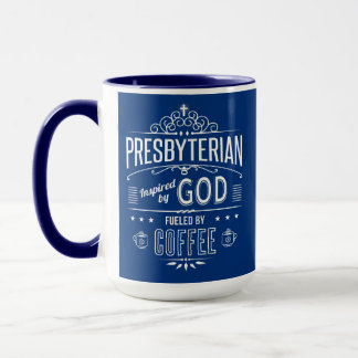 Presbyterian, inspired by God Fuelled by Coffee Mu Mug