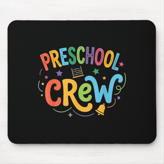 Preschool crew back to school preschool squad mouse pad (Front)