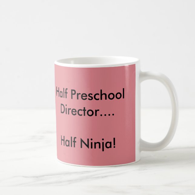 Preschool Director Coffee Mug (Right)