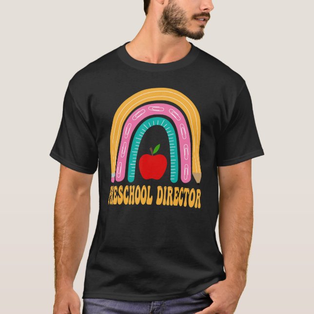 Preschool Director Rainbow Cute Back To School App T-Shirt (Front)