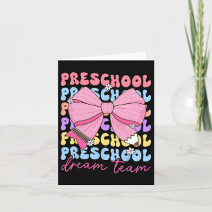 Preschool Dream Team Teacher Bow Back To School Card
