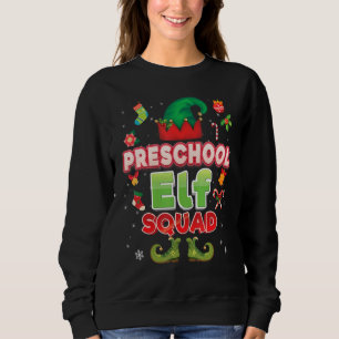Preschool Elf Squad Christmas Santa Hat Student Te Sweatshirt
