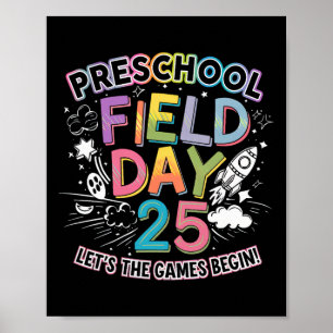 Preschool Field Day 2025 Let The Games Begin Kids  Poster
