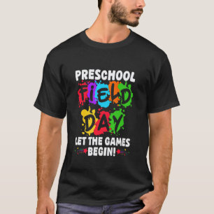 Preschool Field Day 2025 Let The Games Begin Teach T-Shirt