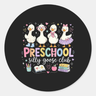Preschool Goose Silly Teacher Club Back To School Classic Round Sticker