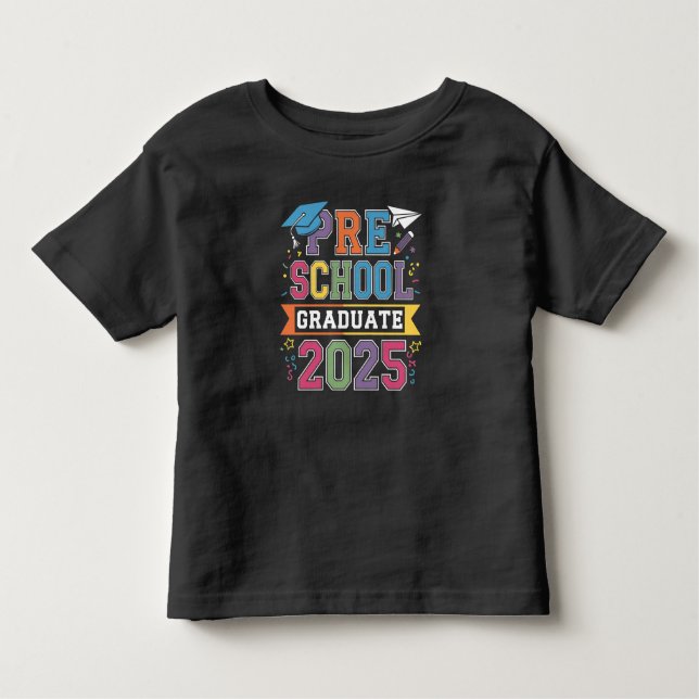 Preschool Graduate 2025 Graduation Pre K School Toddler T-Shirt (Front)