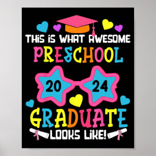 Preschool Graduate Looks Like Cl 2024 Graduation  Poster