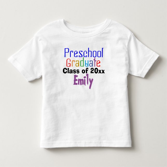 Preschool Graduate NAME Toddler T-Shirt (Front)