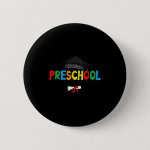 Preschool graduation teacher student last day of 6 cm round badge