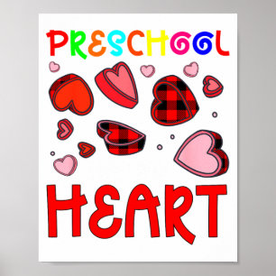 Preschool Has My Heart Valentines Hearts Teacher  Poster