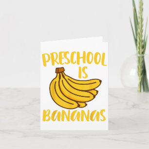 Preschool Is Bananas Teacher Teaching Back To Scho Card