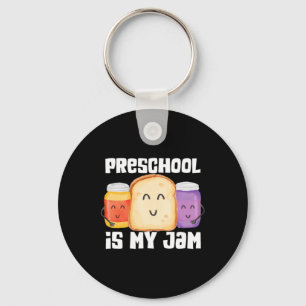 Preschool Is Jam Peanut Butter And Jelly Teacher Key Ring