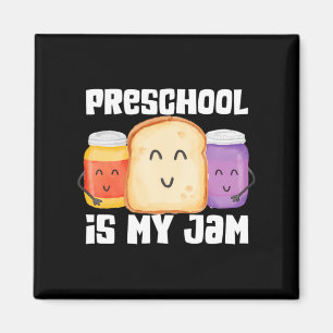 Preschool Is Jam Peanut Butter And Jelly Teacher Magnet