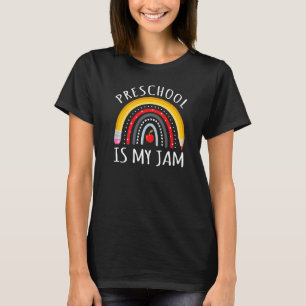 Preschool Is My Jam First Day Back To School Teach T-Shirt