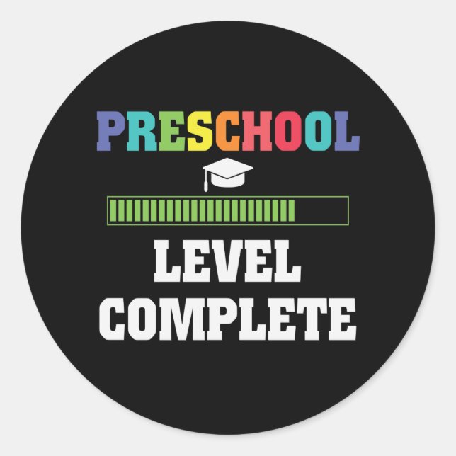 Preschool Level Complete Back To School Graduation Classic Round Sticker (Front)