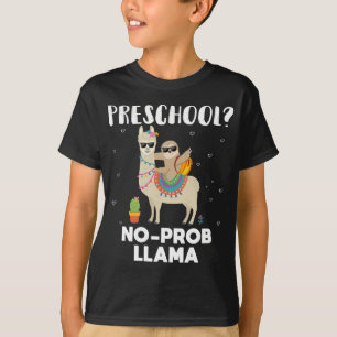 preschool no prob llama T-Shirt