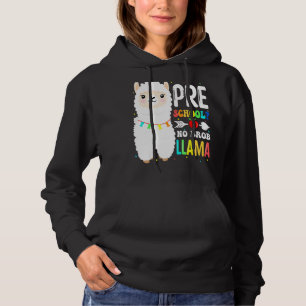 Preschool No Prob Llama Teacher Student First Day  Hoodie