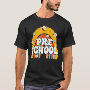 Preschool Rainbow First Day Back To School Teacher T-Shirt