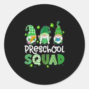 Preschool squad gnome teacher lucky shamrock st classic round sticker