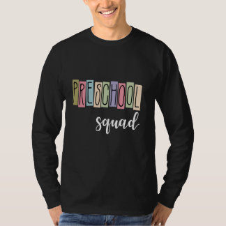 Preschool Squad Teacher Pre-K Back To School Stude T-Shirt