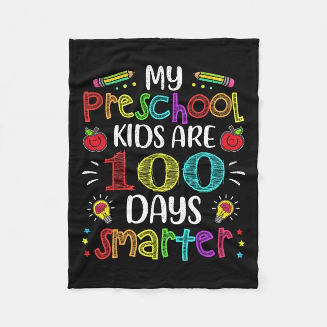 Preschool Teacher 100 Days Smarter 100th Day Of Sc Fleece Blanket (Front)