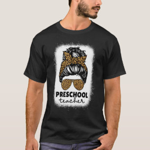Preschool Teacher For Women Leopard Messy Bun Back T-Shirt
